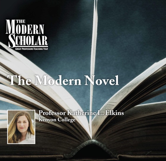 Cover of the Modern Scholar lecture series The Modern Novel