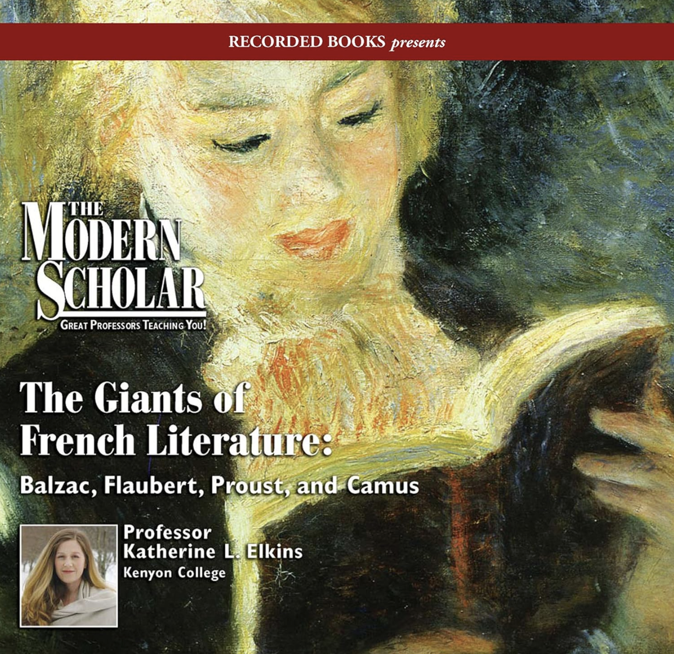The Modern Scholar: The Giants of French Literature cover